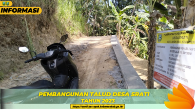 Pembangunan Rehabilitasi Talud/Sender Jalan Dusun Bayeman Desa Srati