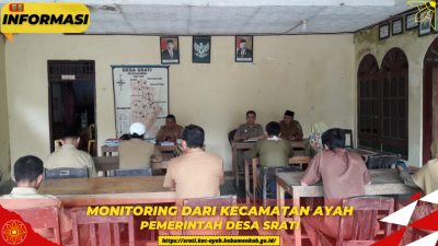 Monitoring Pemerintah Desa Srati oleh Pihak Kecamatan Ayah